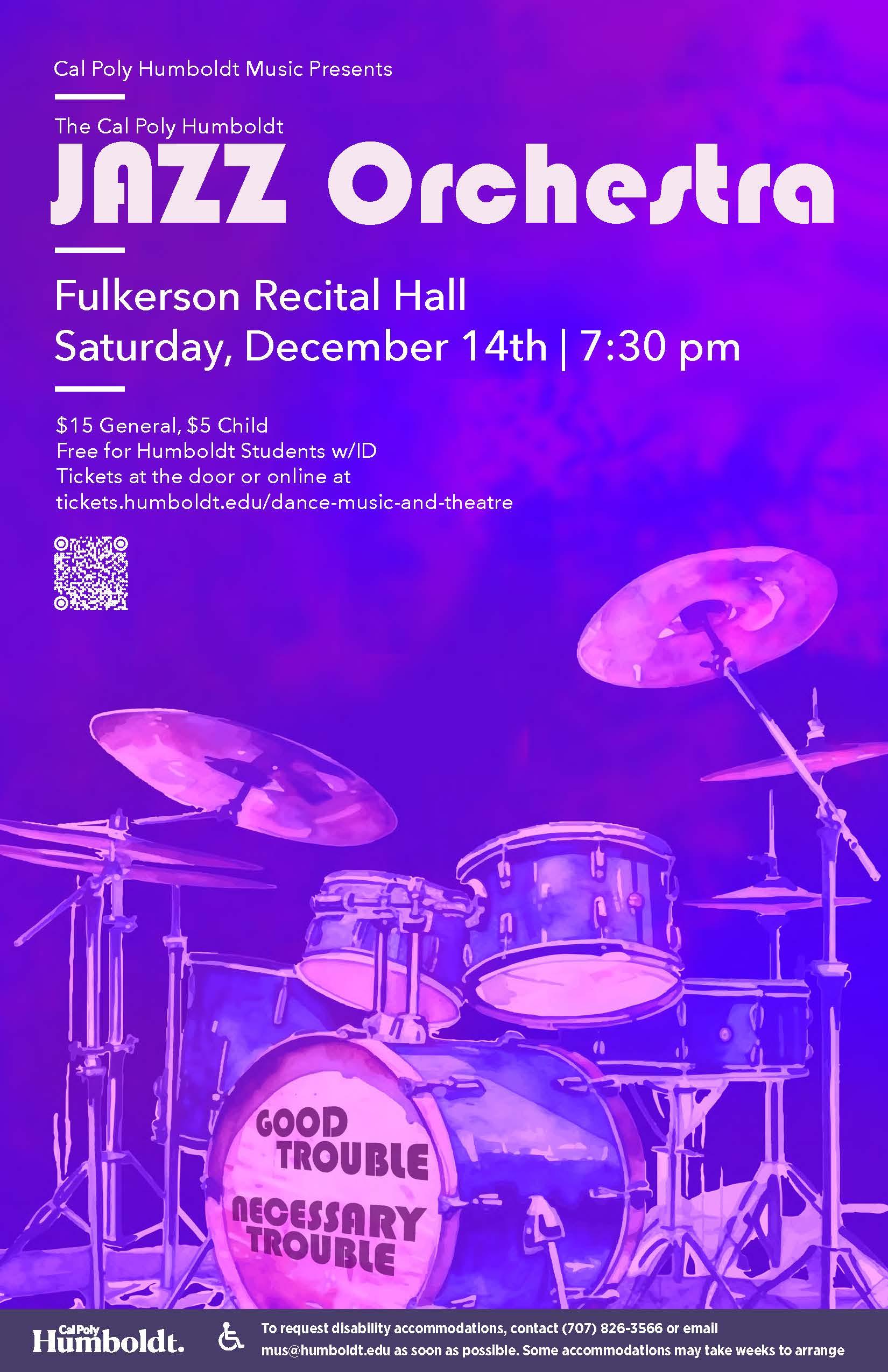 Cal Poly Humboldt Jazz Orchestra: Saturday, December 14th @7:30pm in Fulkerson Recital Hall. $15 General, $5 Child, Free for Humboldt Students with ID.